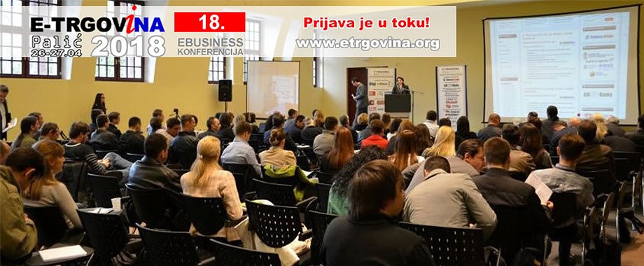 XVIII međunarodna konferencija E-Trgovina 2018.